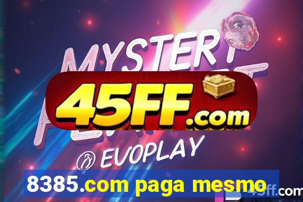 8385.com paga mesmo